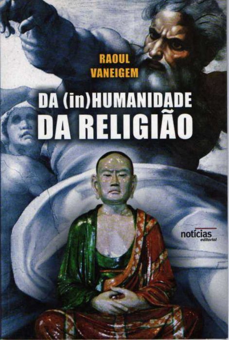 Da (in)humanidade da religião-Raoul Vaneigem