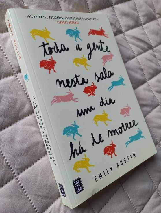 Toda a Gente Nesta Sala um Dia Há de Morrer - Emily Austin