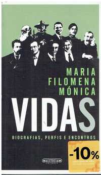 13801

Vidas
Biografia, Perfis e Encontros
de Maria Filomena Mónica