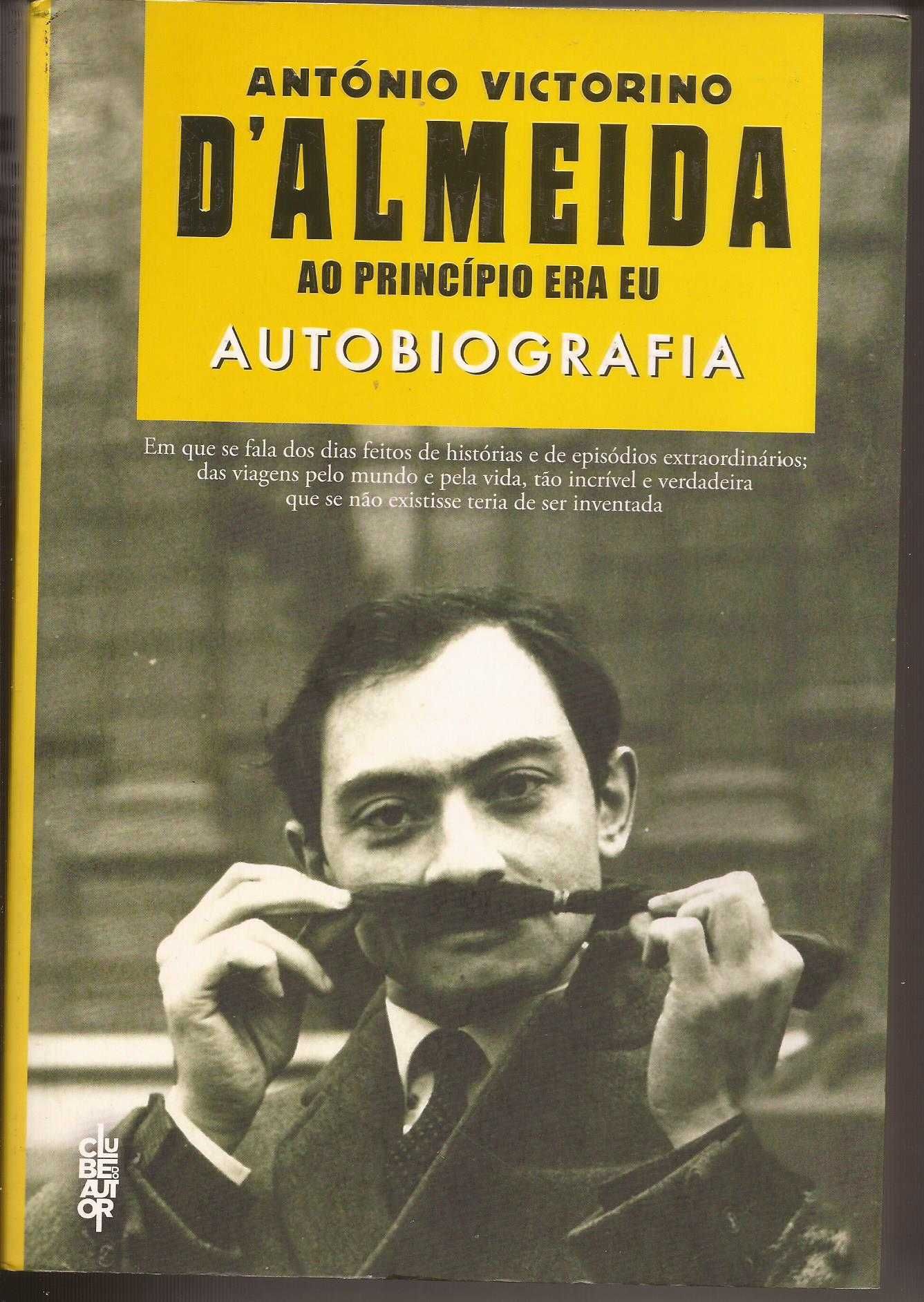Livro de António Vitorino D'Almeida - Ao Principio Era Eu