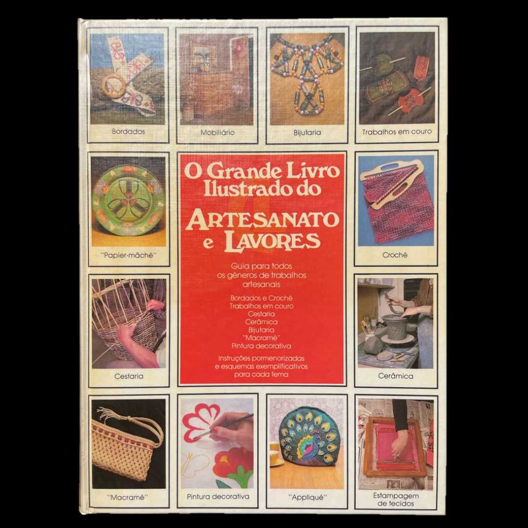 O Grande Livro Ilustrado do Artesanato e Lavores, Círculo de Leitores