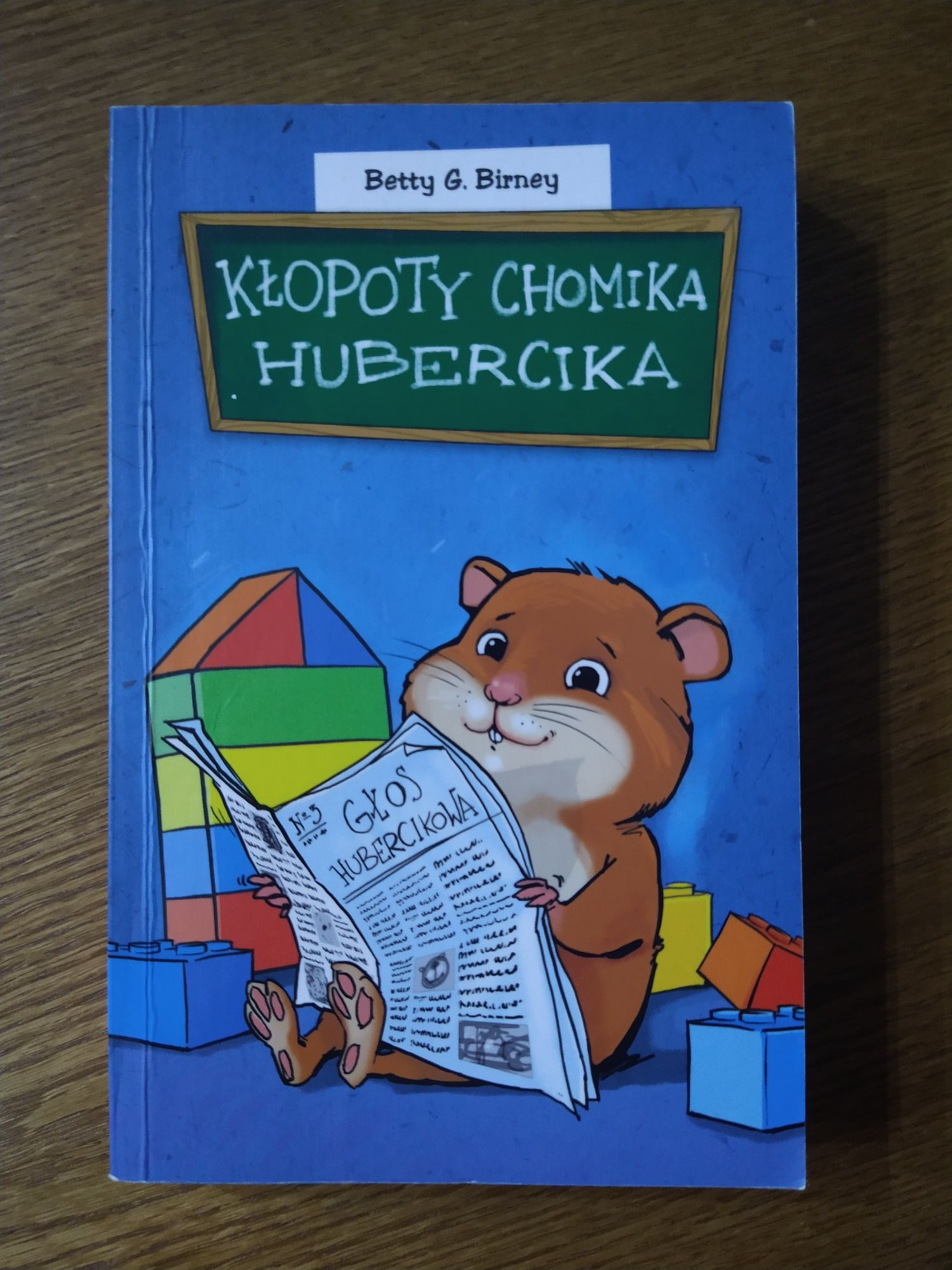 Kłopoty chomika Hubercika Betty G. Birney