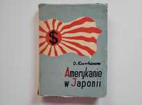 O. Kurhanow Amerykanie w Japonii - wyd. z 1950 r