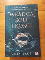 Władca soli i kości - Keri Lake