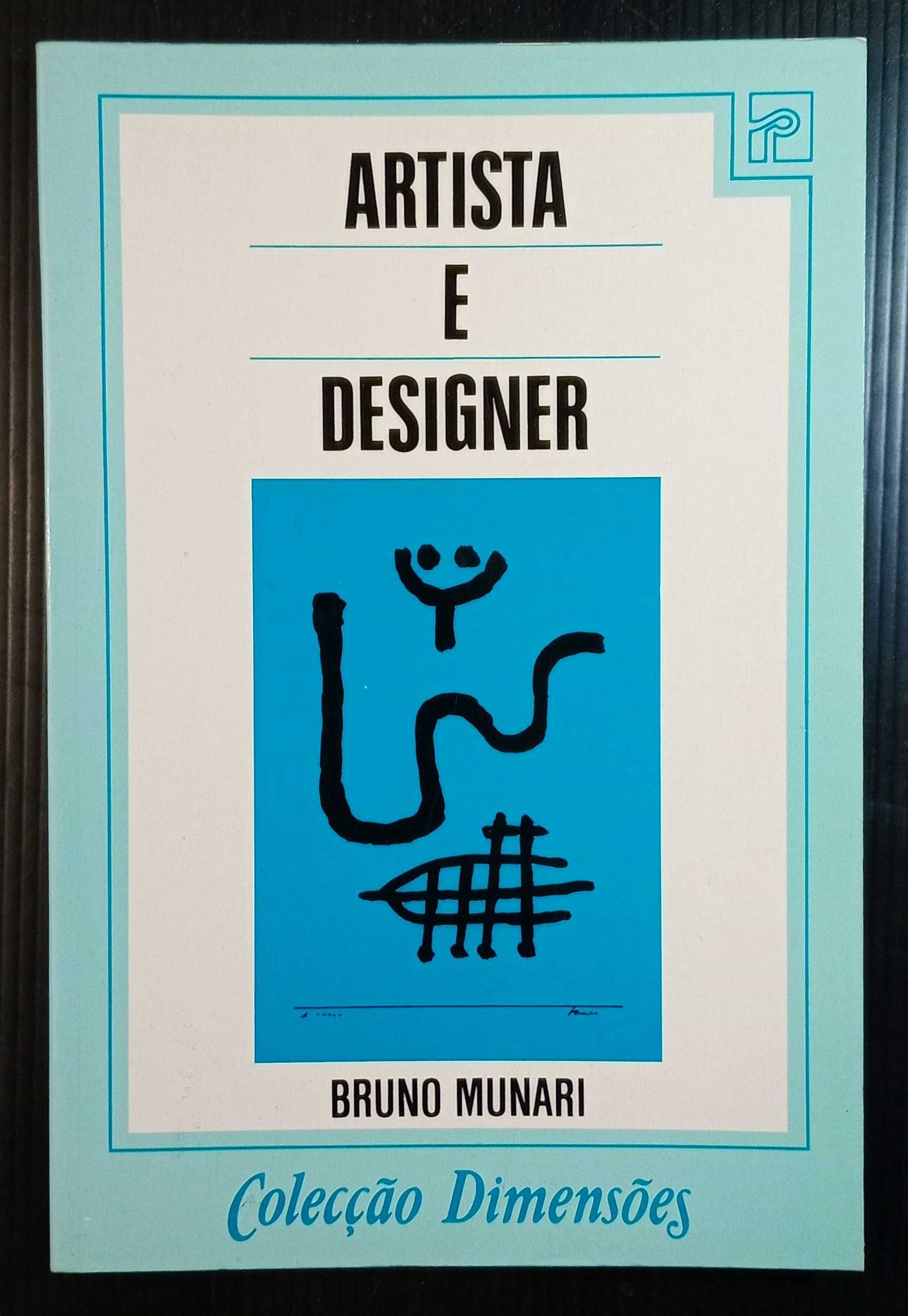 Livro Artista e Designer * Bruno Munari