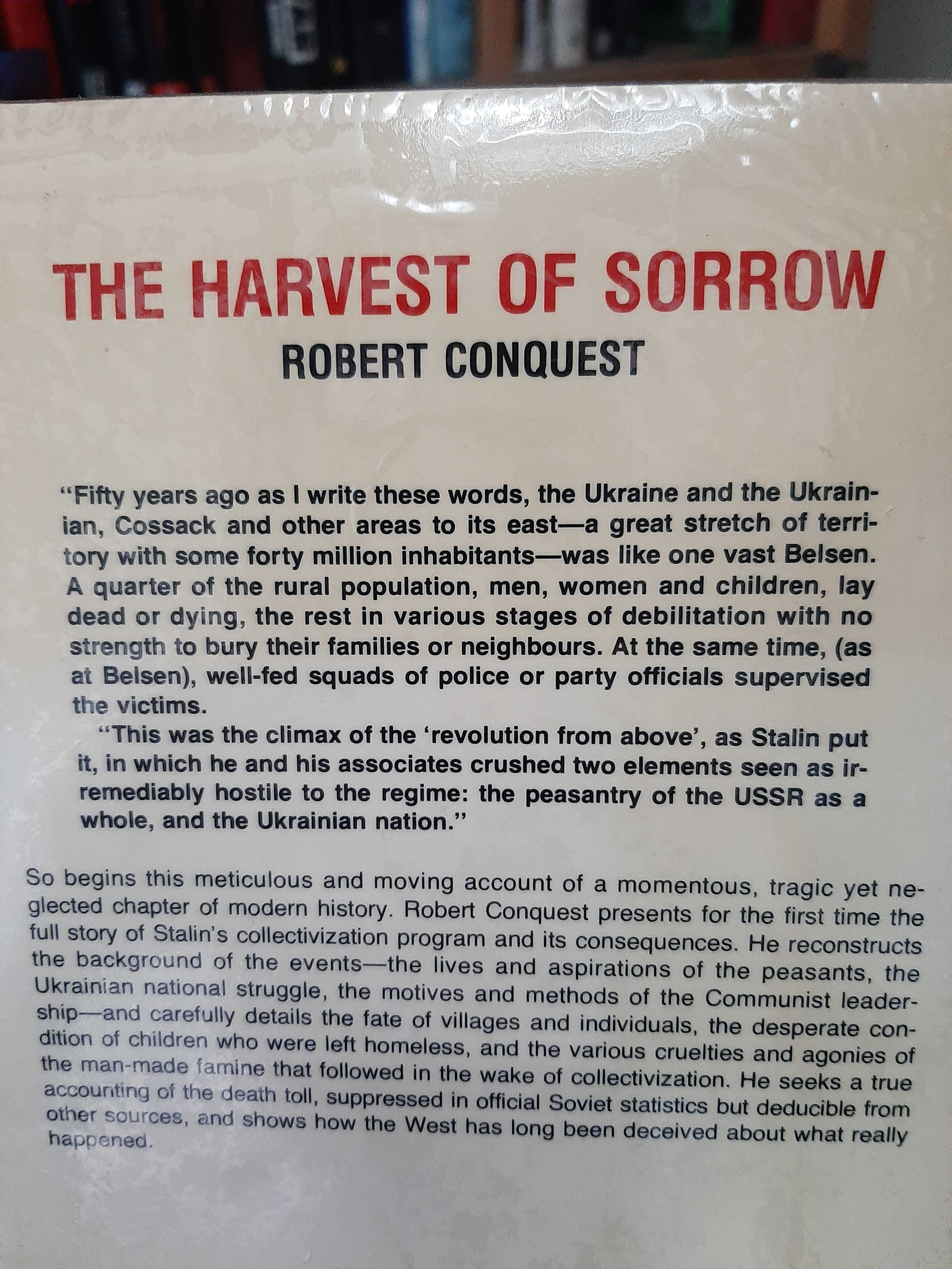 Conquest – Harvest of Sorrow: Soviet Collectivization & Terror-Famine