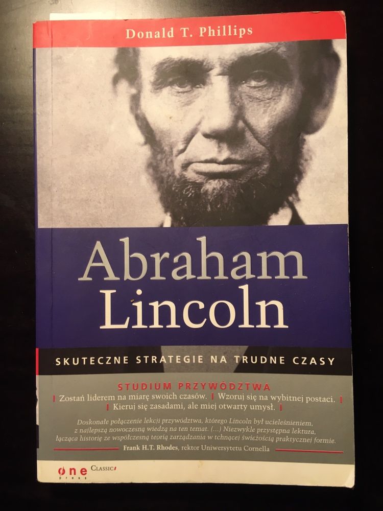 Donald T.Phillips Abraham Lincoln Skuteczne Strategie na Trudne czasy