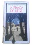 A Praça de Liège, de António Rebordão Navarro
