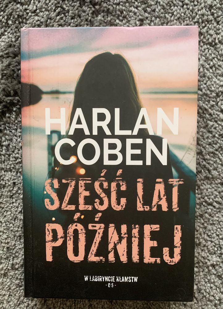 Harlan Coben „Sześć lat później”