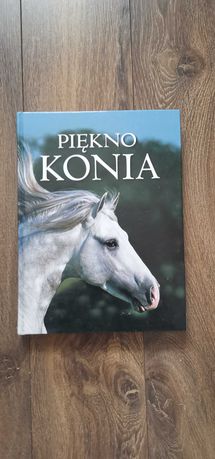 Książka pt. "Piękno Konia"
