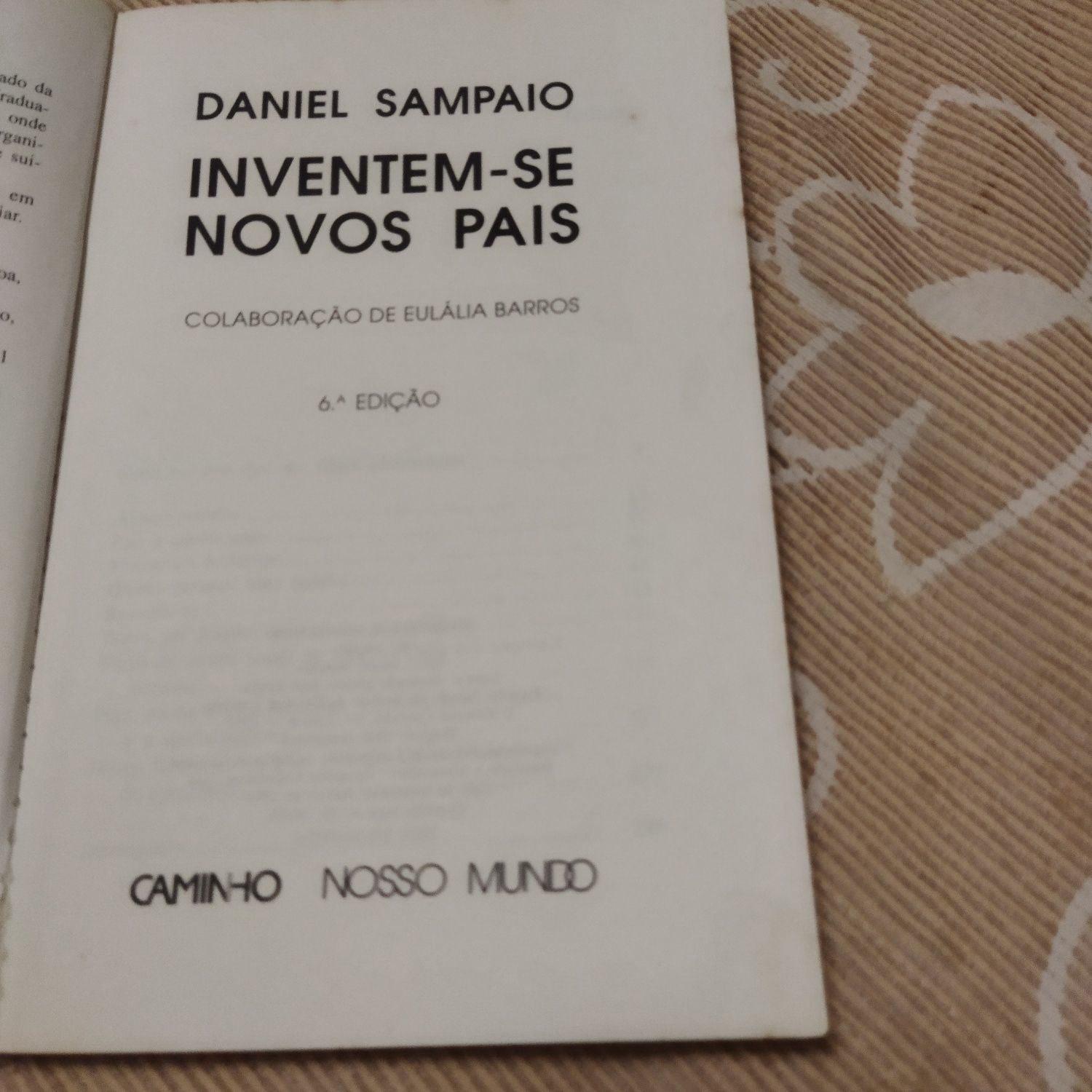 "Inventem-se novos pais" Daniel Sampaio