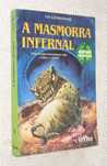 Aventuras Fantásticas - A Masmorra Infernal - Ian livingstone