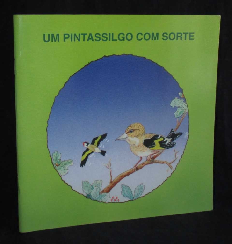 Livro Um Pintassilgo com Sorte Quim Ferreira Walter Gomes