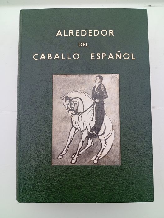 Alrededor del Caballo Español – Livro Antigo
