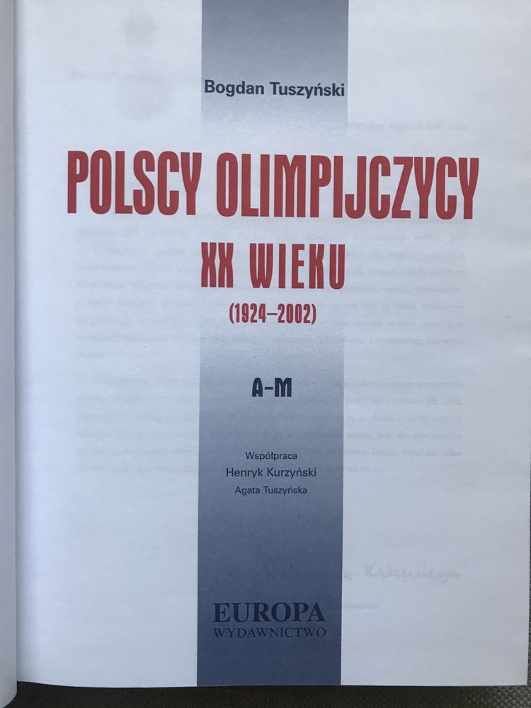 Polscy Olimpijczycy XX wieku - Bogdan Tuszyński. ( 2 tomy)
