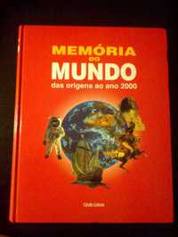 Memórias do Mundo Das origens ao ano 2000