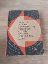 Co każdy obywatel o powszechnej obronności wiedzieć Propaganda PRL