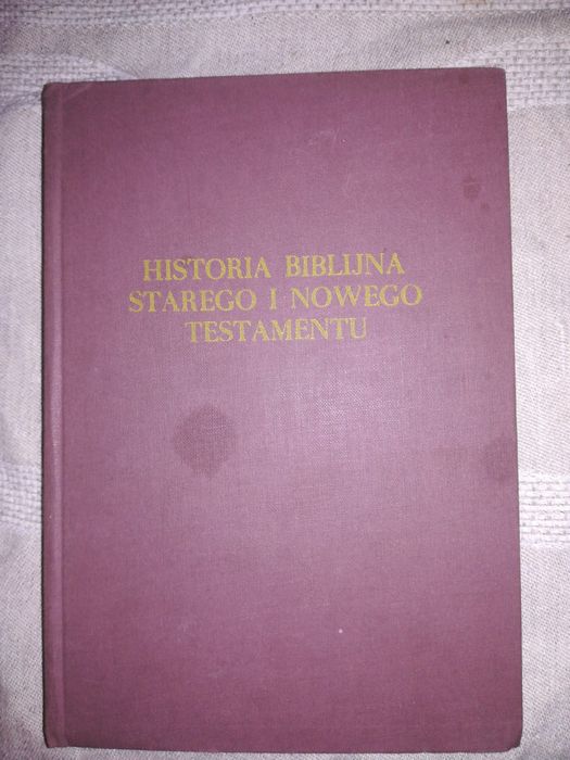 książka "Historia biblijna Starego i Nowego Testamentu"