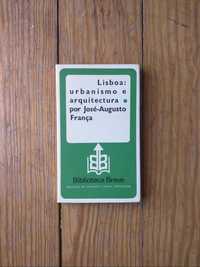 José-Augusto França - Lisboa: Urbanismo e Arquitectura
