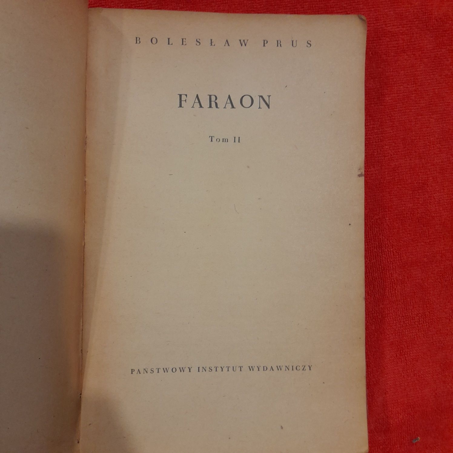 Faraon Bolesław Prus tom I  I II