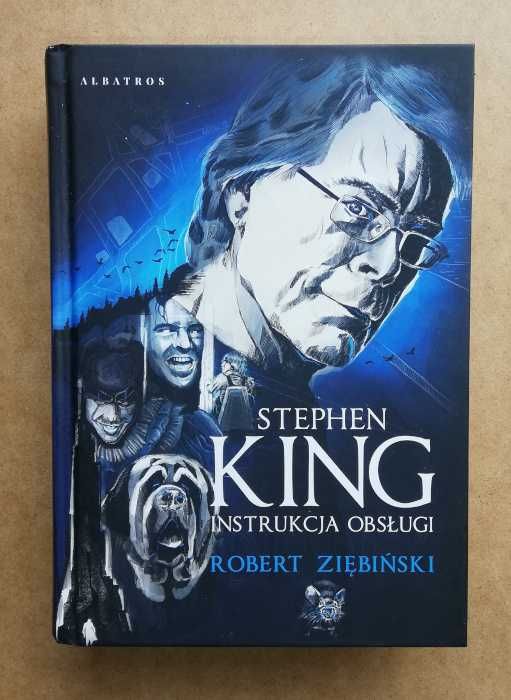 Stephen King: Instrukcja obsługi - Robert Ziębiński ~ NOWA