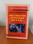 Nos Arquivos Literários do KGB - Vitali Chentalinski