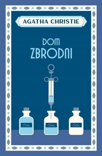 Dom Zbrodni, Agatha Christie