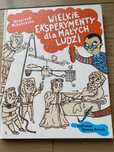 Książka „Wielkie eksperymenty dla małych ludzi”