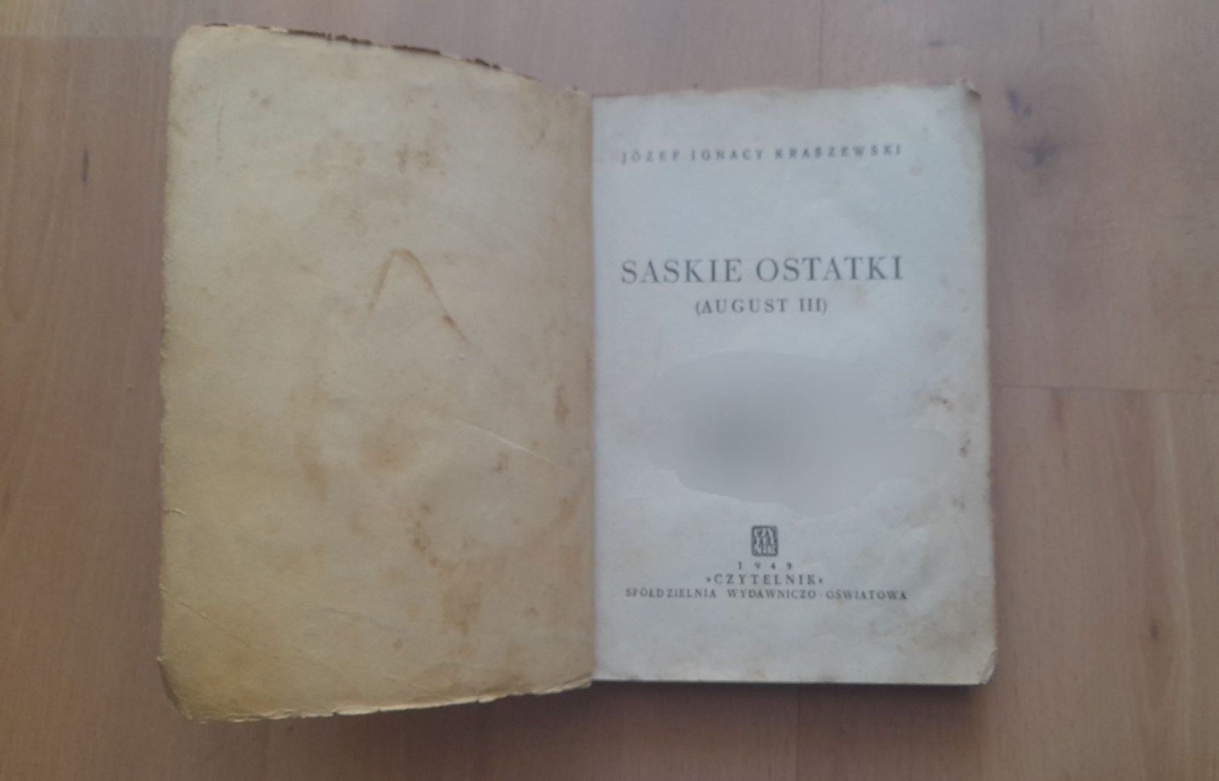 Saskie ostatki August III J. I. Kraszewski 1949 + GRATIS KRASZEWSKIEGO