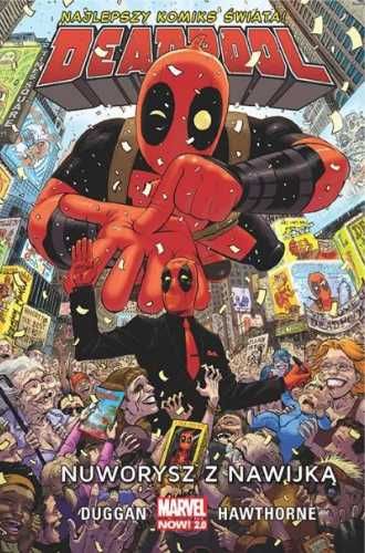 Deadpool T.1 Nuworysz z nawijką - Gerry Duggan, Mike Hawthorne