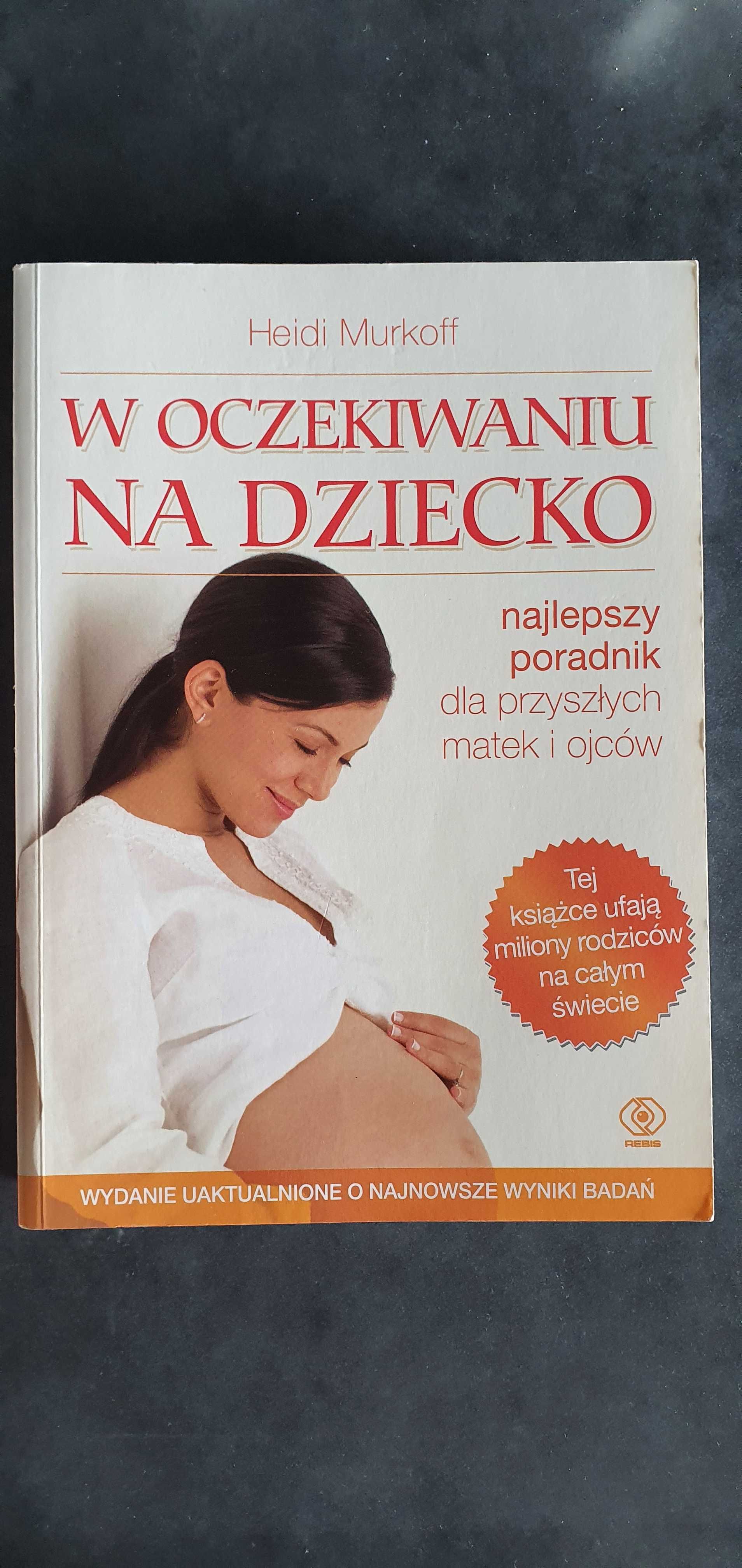 Ksiażka dla kobiet w ciąży " W oczekiwaniu na dziecko"