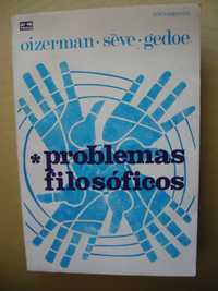 Livro "problemas filosóficos" oizerman, seve, gedoe 1972