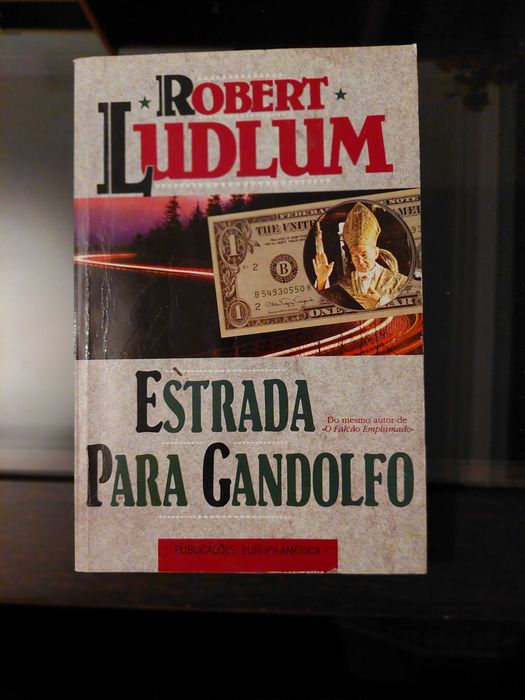 Robert Ludlum - Estrada para Gandolfo