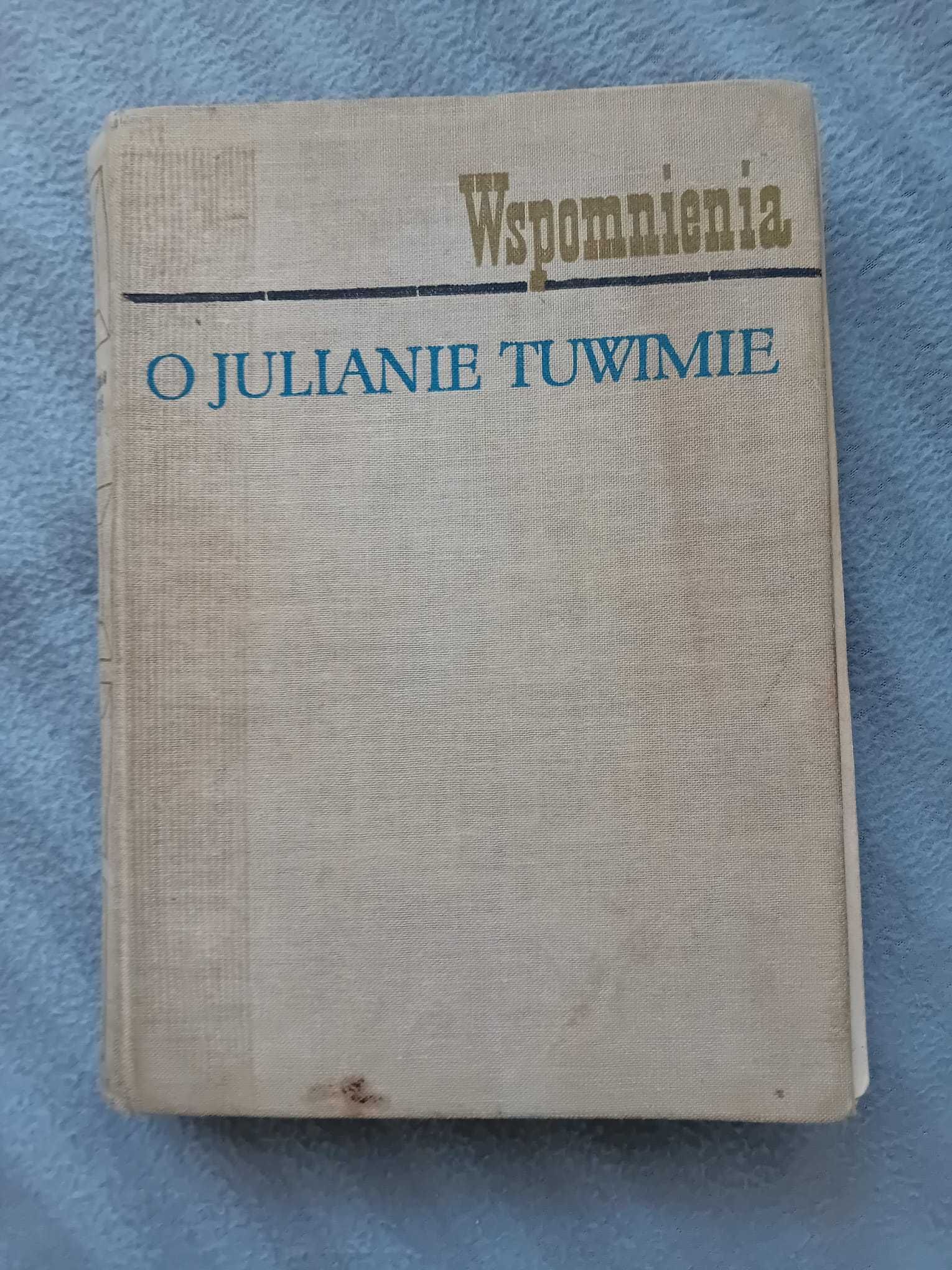 Wspomnienia o Julianie Tuwimie