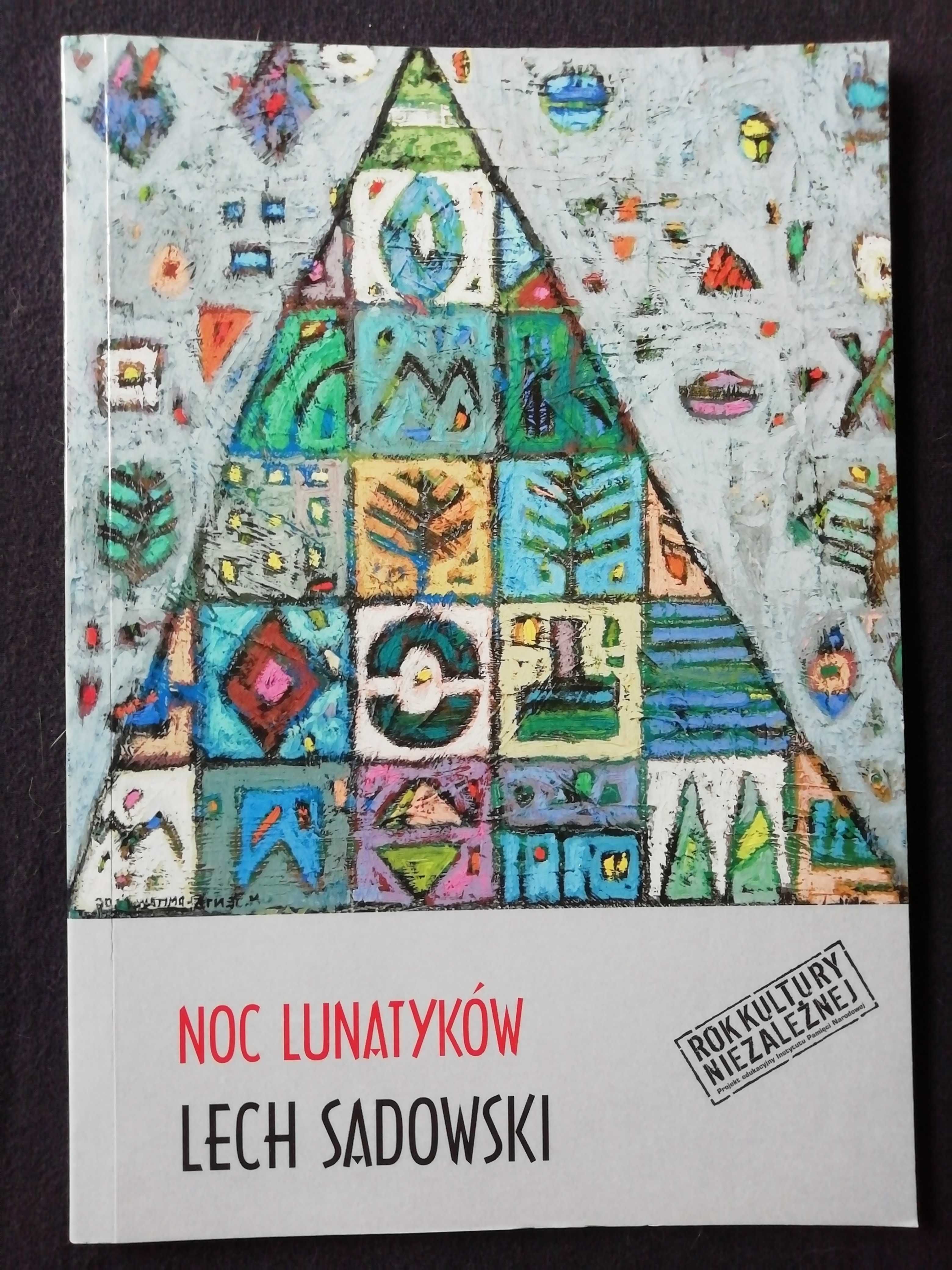 Noc Lunatyków - Lech Sadowski