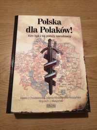 Polska dla Polaków kim byli polscy narodowcy