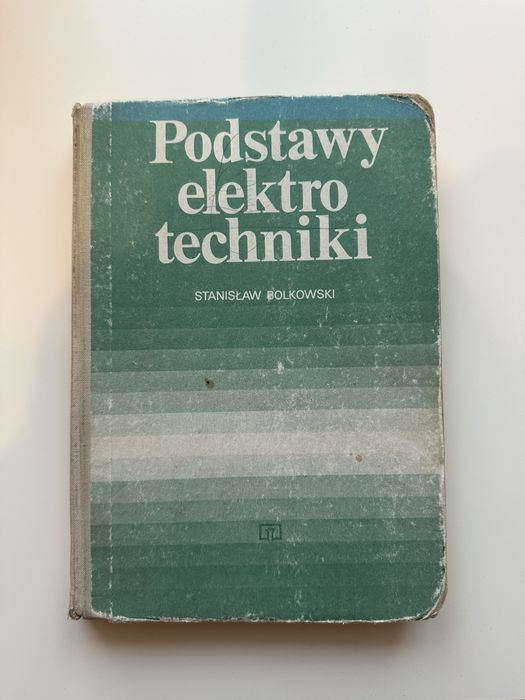 Podstawy elektrotechniki S.Bolkowski