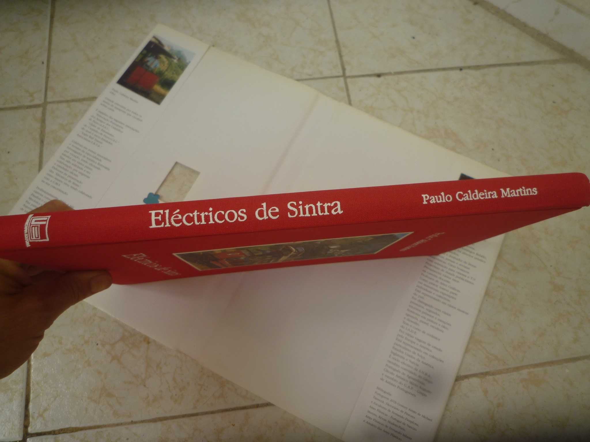 Elétricos de Sintra Um Percurso Centenário Paulo Caldeira Martins Novo