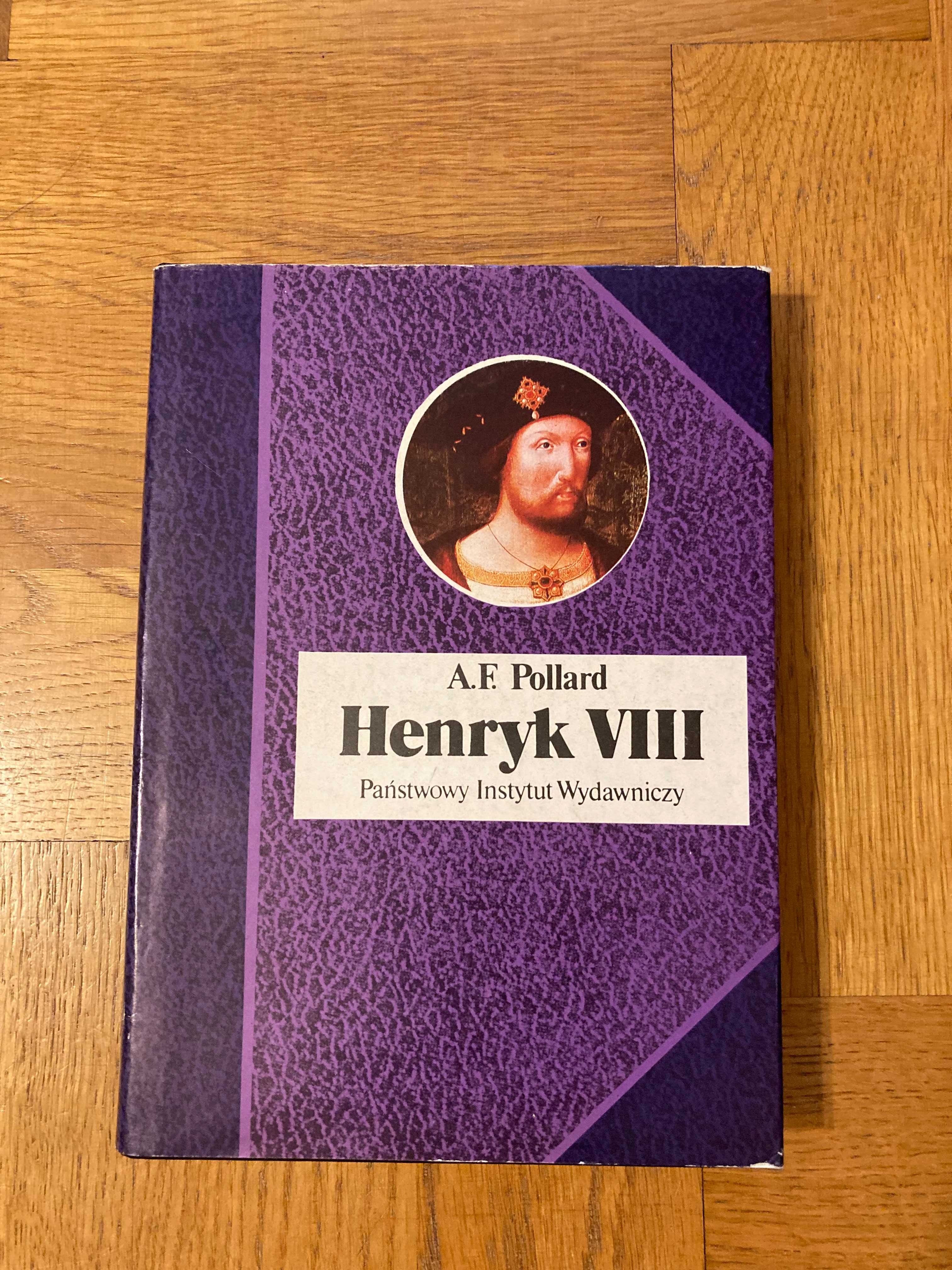 Henryk VIII – A.F.Pollard