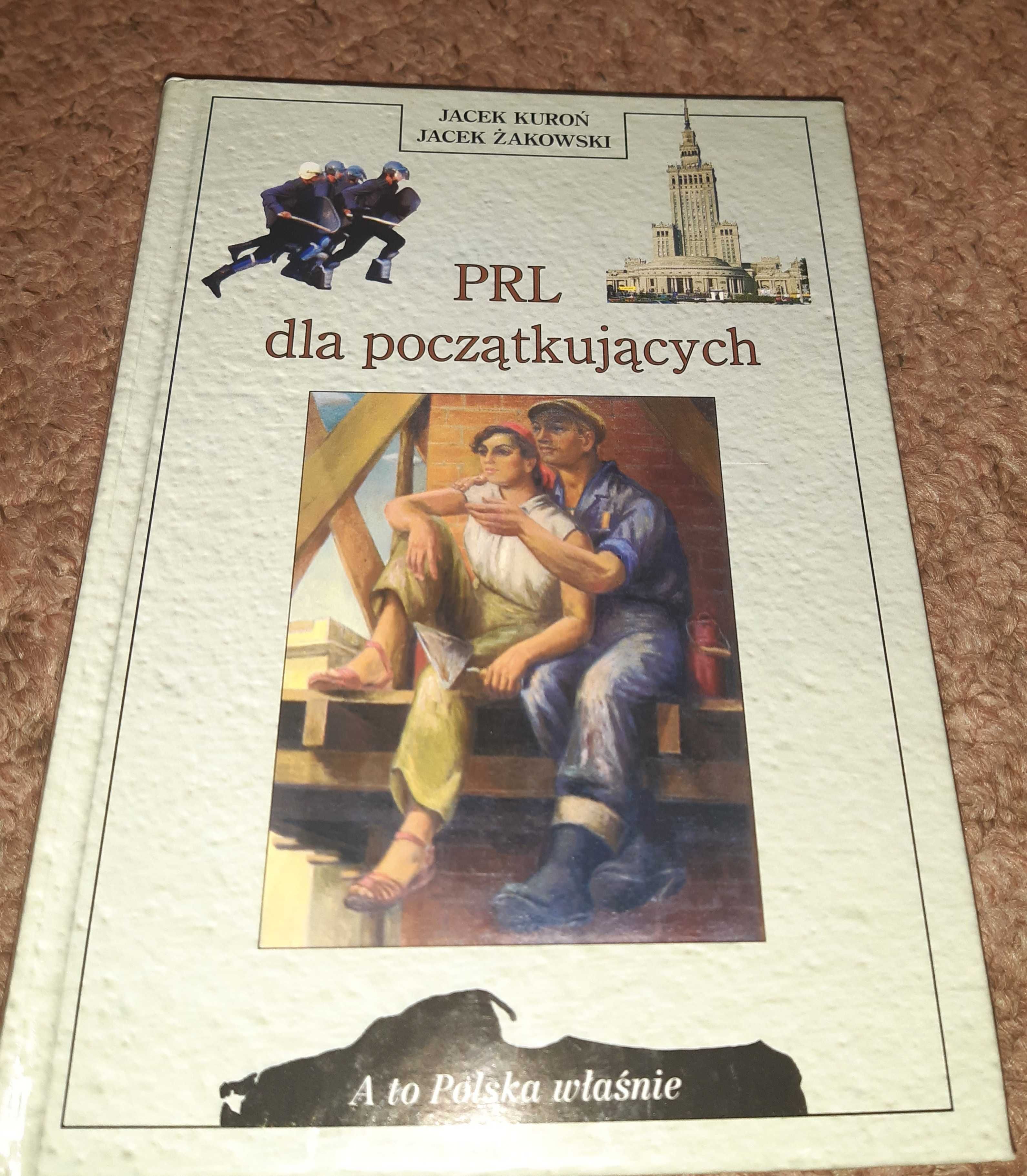 Jacek Kuroń, Jacek Żakowski "PRL dla początkujących"