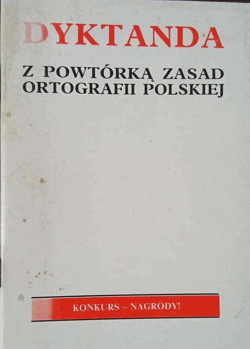Dyktanda z powtórką zasad ortografii polskiej