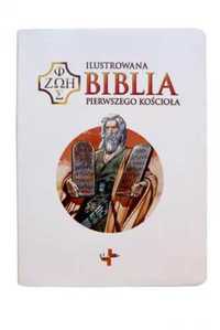 Ilustrowana Biblia pierwszego Kościoła, biała - praca zbiorowa