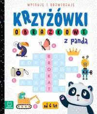 Krzyżówki obrazkowe z pandą. Wpisuję i rozwiązuję - praca zbiorowa