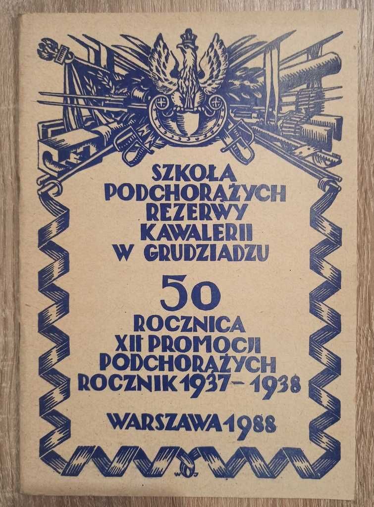 50 Rocznica XII Promocji Podchorążych 1937/1938 Grudziądz