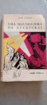 Uma Segunda feira de Aventuras , John Pudney