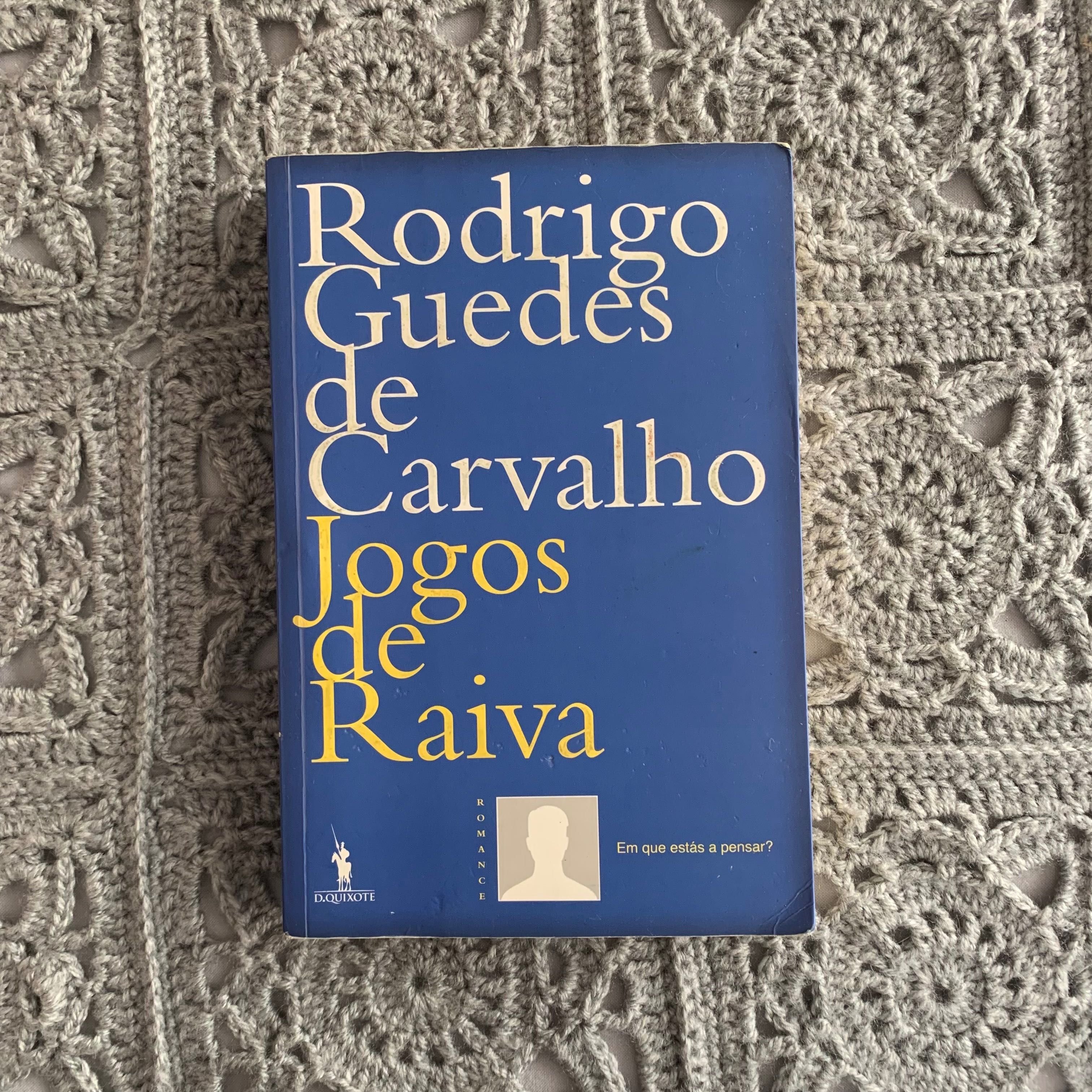 Jogos de Raiva de Rodrigo Guedes de Carvalho