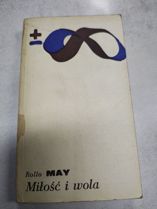 Miłość i wola. Rollo May