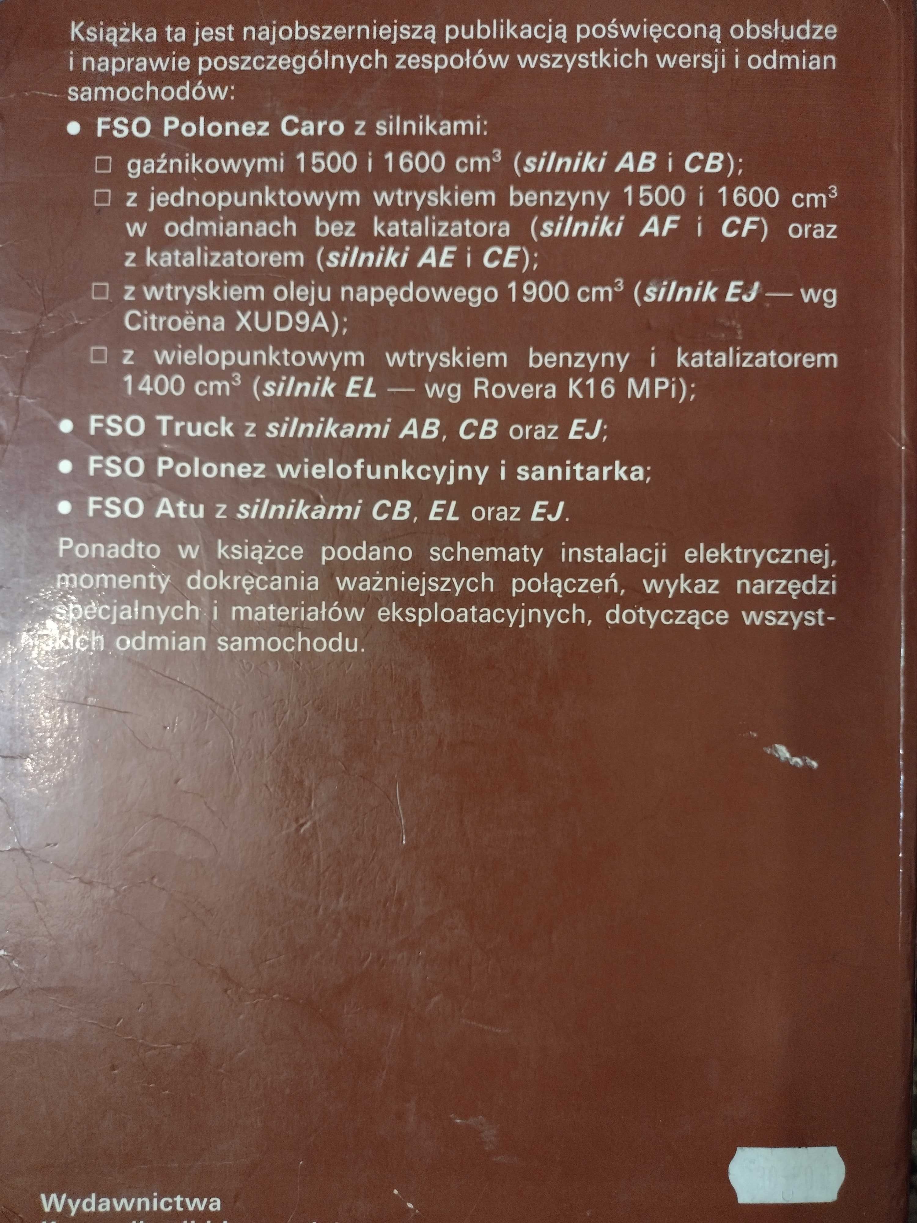 Budowa naprawa eksploatacja FSO Polonez
Edward Morawski 1996