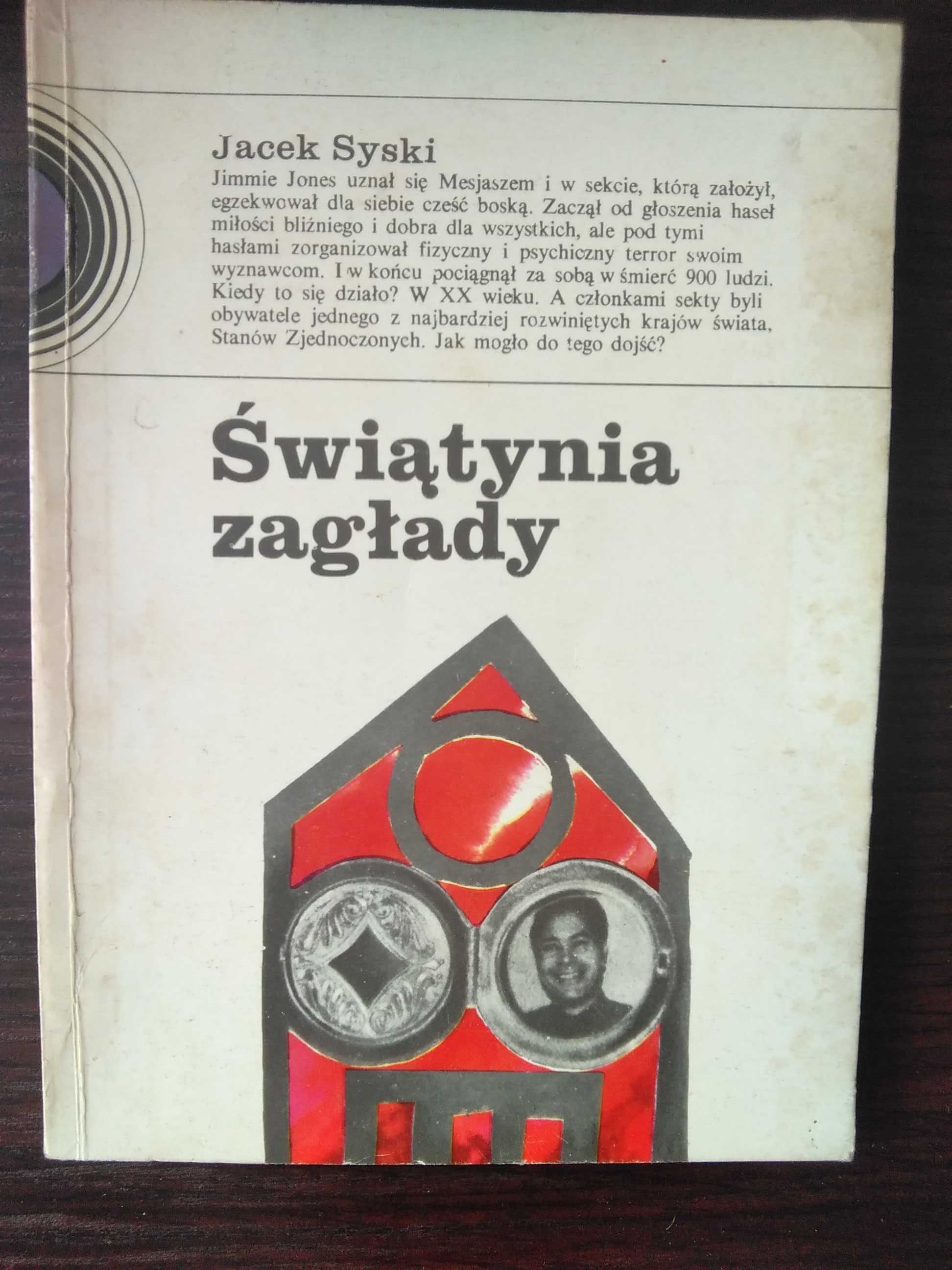 Świątynia zagłady Jacek Syski