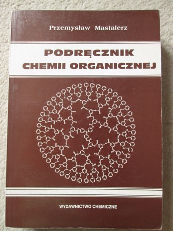 Przemysław Mastalerz Podręcznik chemii organicznej